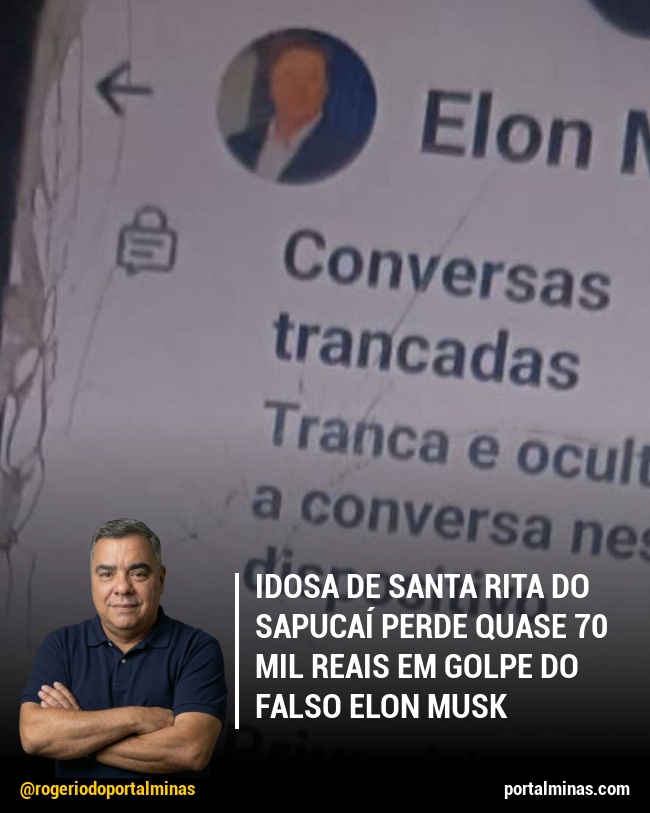 Idosa de Santa Rita do Sapucaí perde quase 70 mil reais em golpe do falso Elon Musk