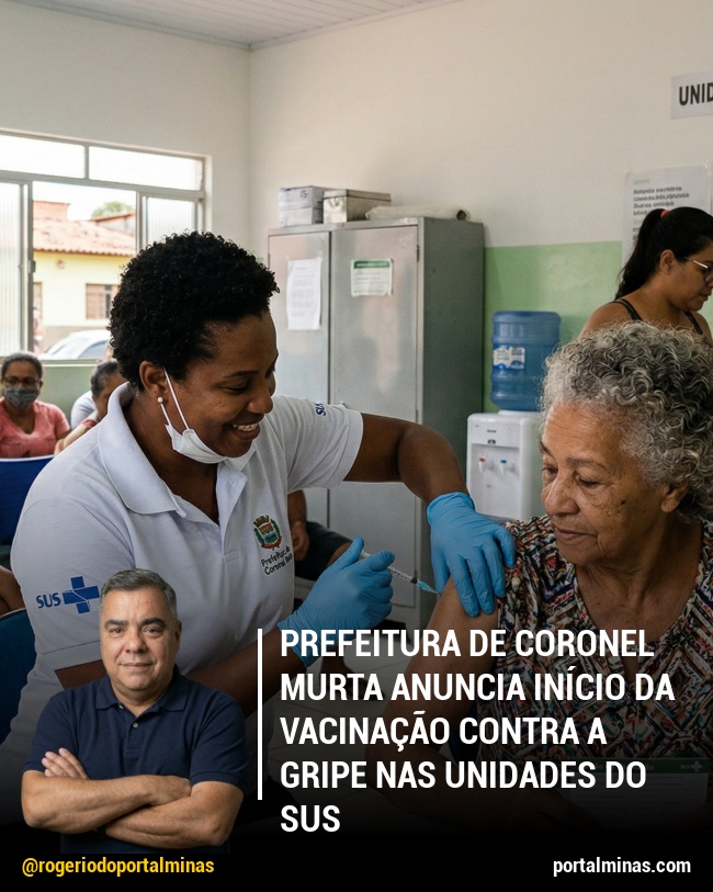 Prefeitura de Coronel Murta anuncia início da vacinação contra a gripe nas unidades do SUS