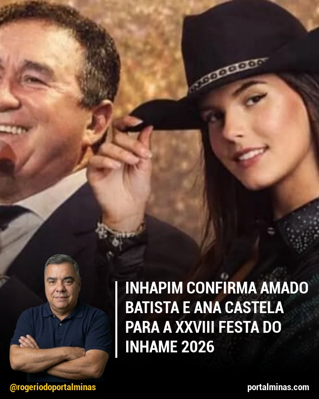 Inhapim Confirma Amado Batista e Ana Castela para a XXVIII Festa do Inhame 2026