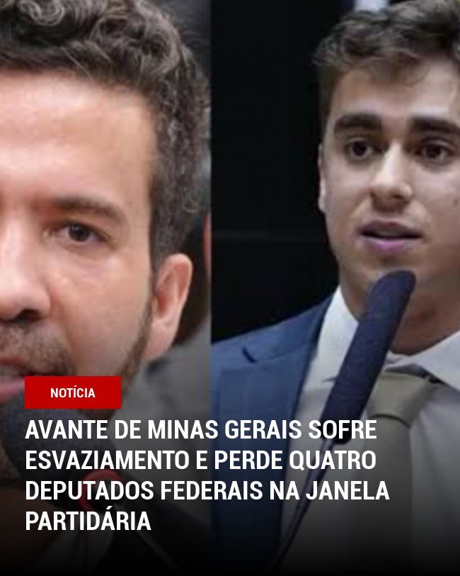 Avante de Minas Gerais sofre esvaziamento e perde quatro deputados federais na janela partidária