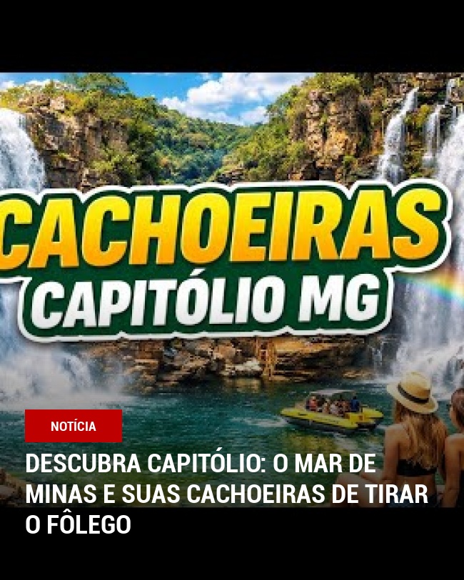 Descubra Capitólio: O Mar de Minas e suas cachoeiras de tirar o fôlego