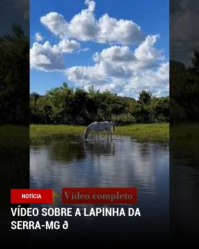 VĂdeo sobre a Lapinha da Serra-MG 👇