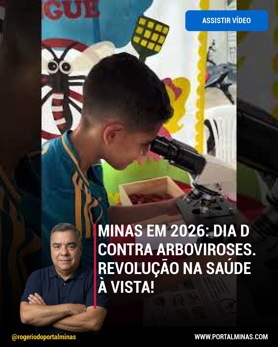 Minas em 2026: Dia D contra arboviroses. Revolução na saúde à vista!
