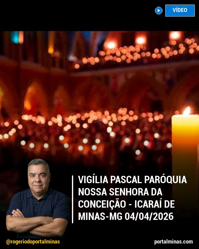 Vigília Pascal Paróquia Nossa Senhora da Conceição - Icaraí de Minas-MG 04/04/2026