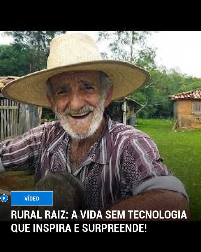 Rural raiz: A vida sem tecnologia que inspira e surpreende!