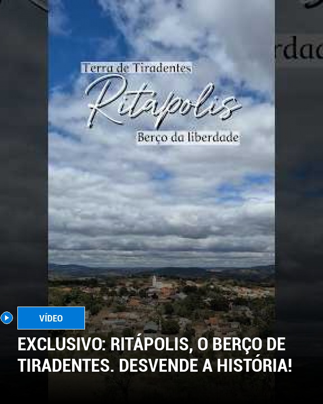 EXCLUSIVO: Ritápolis, o berço de Tiradentes. Desvende a história!