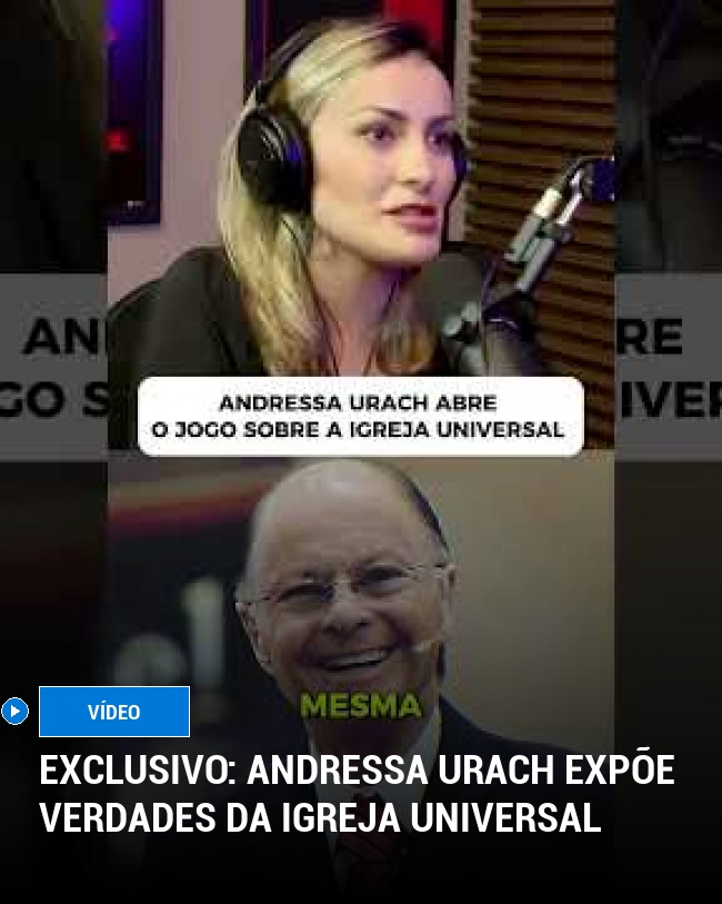 EXCLUSIVO: Andressa Urach expõe verdades da Igreja Universal