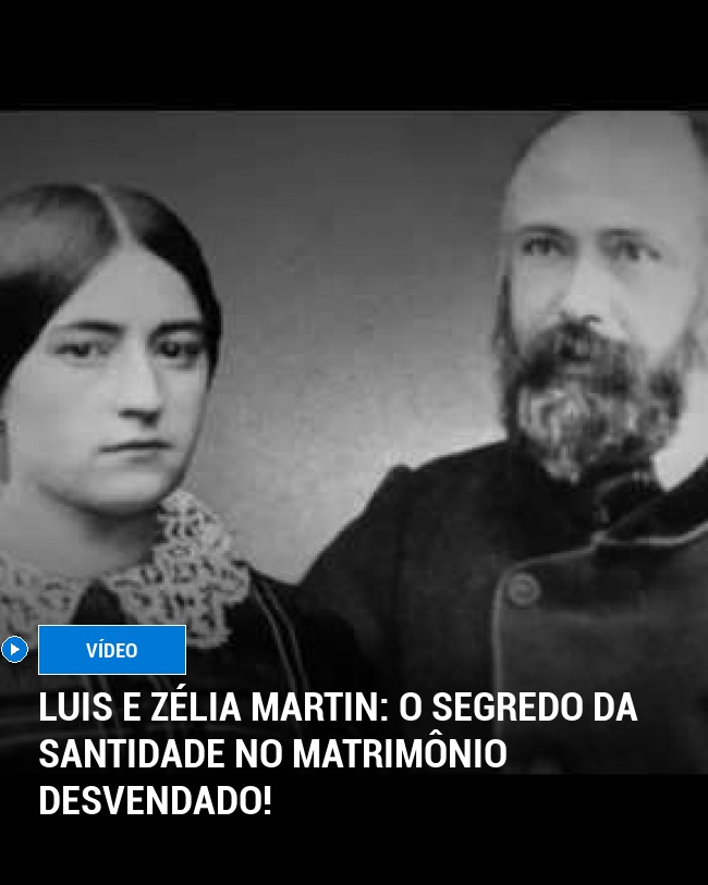 Luis e Zélia Martin: O Segredo da Santidade no Matrimônio Desvendado!