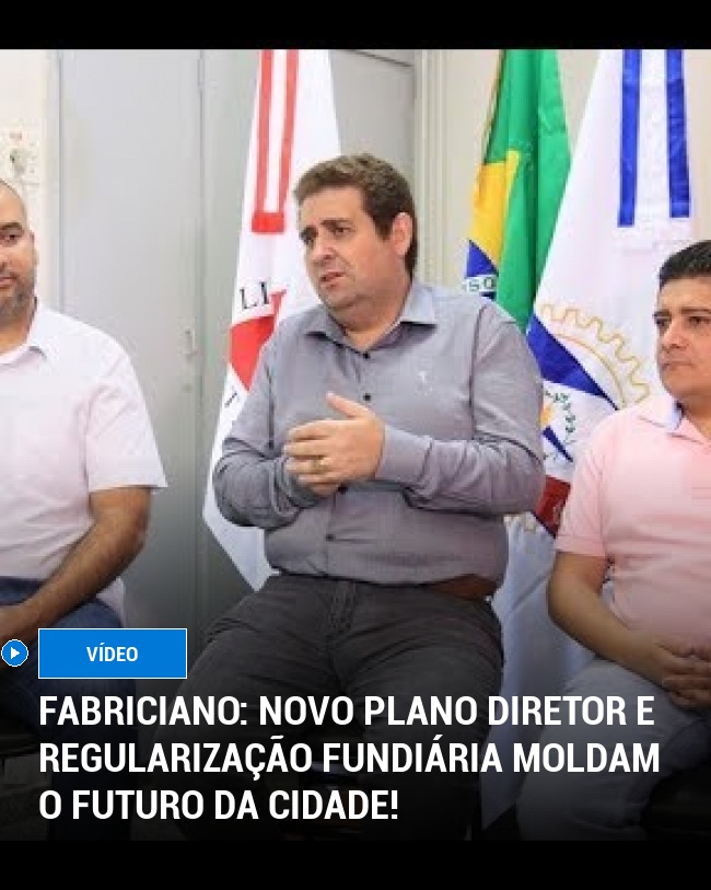 Fabriciano: Novo Plano Diretor e Regularização Fundiária moldam o futuro da cidade!