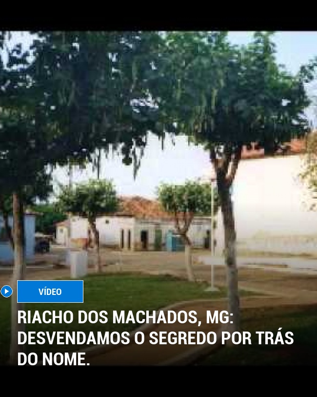 Riacho dos Machados, MG: Desvendamos o segredo por trás do nome.