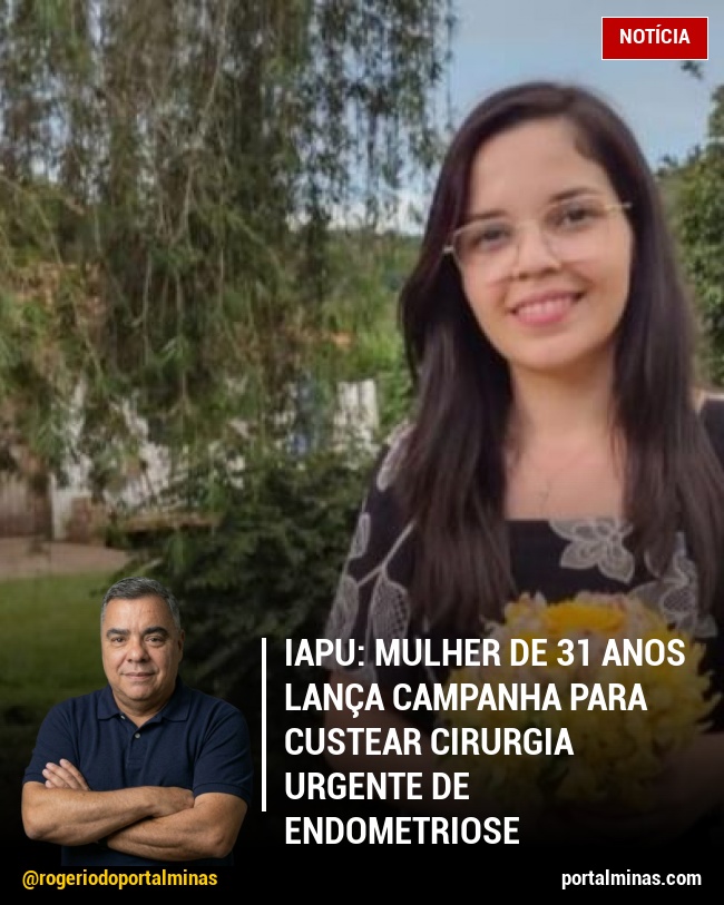 Iapu: Mulher de 31 anos lança campanha para custear cirurgia urgente de endometriose