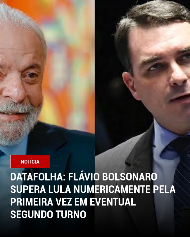 Datafolha: Flávio Bolsonaro supera Lula numericamente pela primeira vez em eventual segundo turno