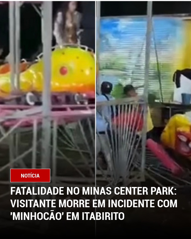 Fatalidade no Minas Center Park: Visitante morre em incidente com 'minhocão' em Itabirito