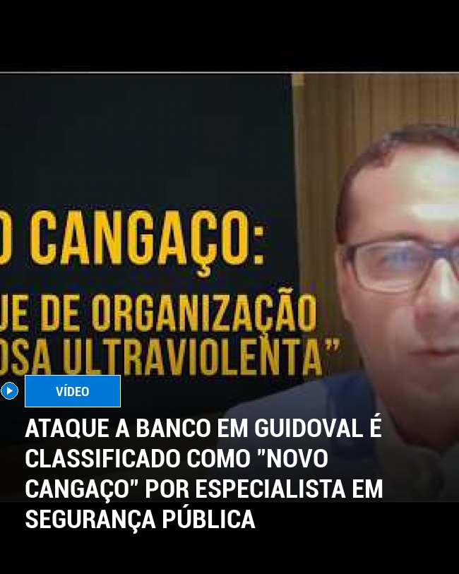 Ataque a banco em Guidoval é classificado como "novo cangaço" por especialista em segurança pública