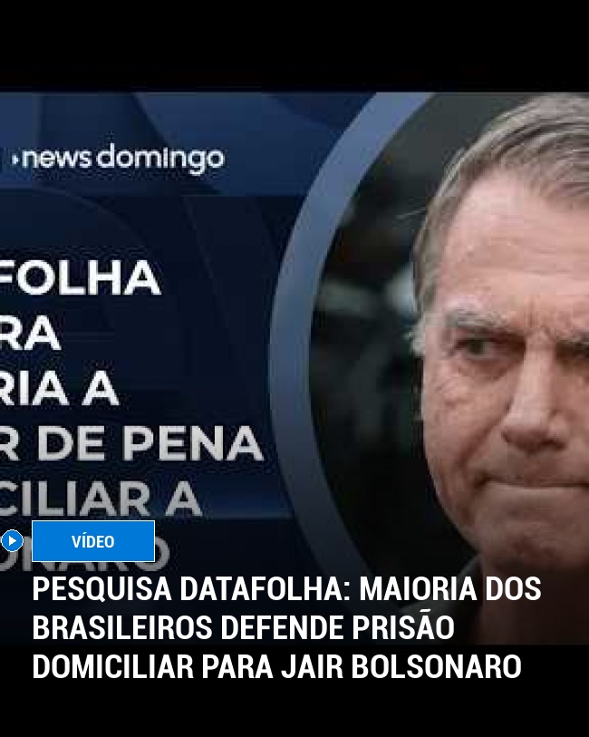 Pesquisa Datafolha: Maioria dos brasileiros defende prisão domiciliar para Jair Bolsonaro