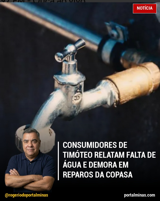Consumidores de Timóteo relatam falta de água e demora em reparos da Copasa