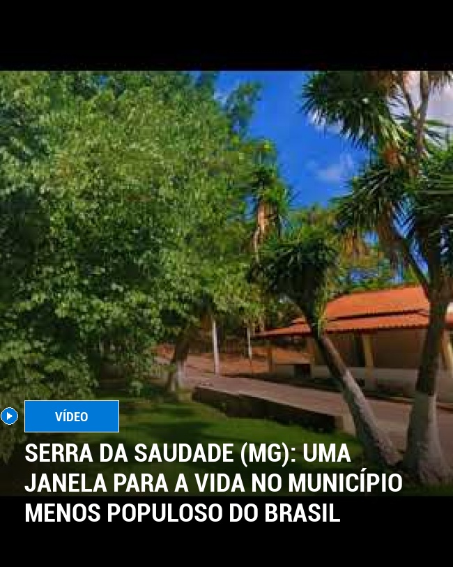 Serra da Saudade (MG): Uma Janela para a Vida no Município Menos Populoso do Brasil