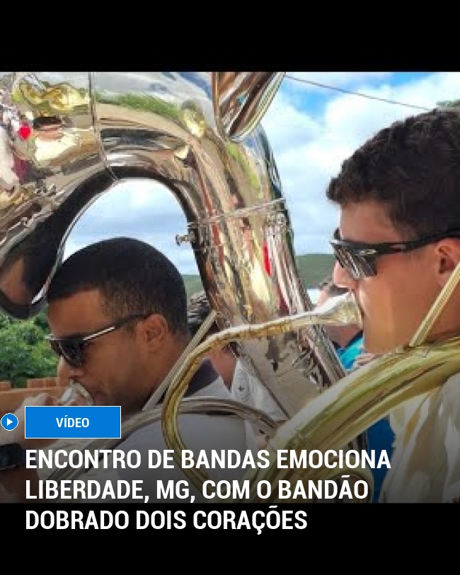 Encontro de Bandas Emociona Liberdade, MG, com o Bandão Dobrado Dois Corações