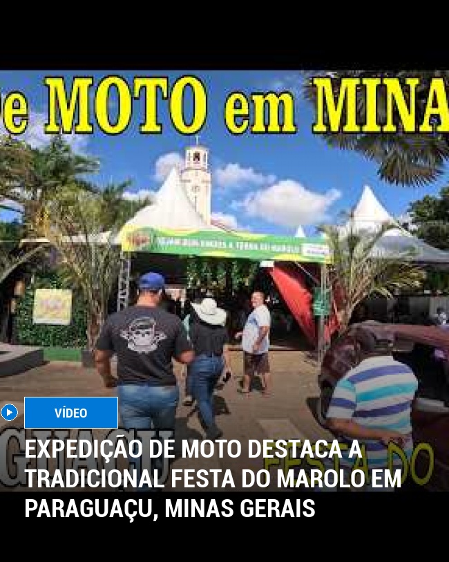 Expedição de Moto Destaca a Tradicional Festa do Marolo em Paraguaçu, Minas Gerais