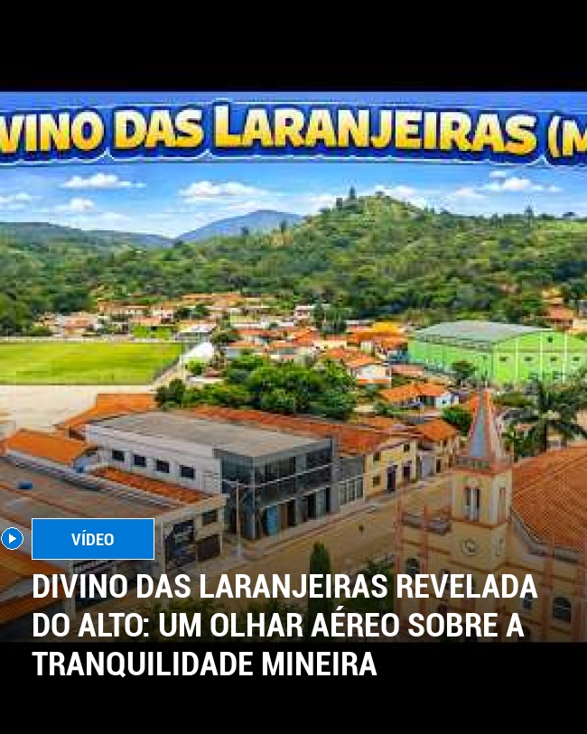 Divino das Laranjeiras Revelada do Alto: Um Olhar Aéreo Sobre a Tranquilidade Mineira