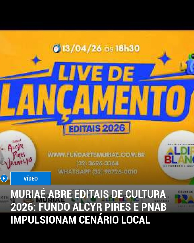 Muriaé Abre Editais de Cultura 2026: Fundo Alcyr Pires e PNAB Impulsionam Cenário Local