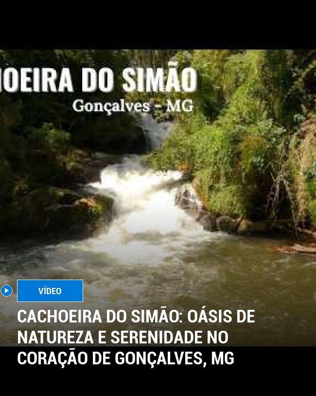 Cachoeira do Simão: Oásis de Natureza e Serenidade no Coração de Gonçalves, MG