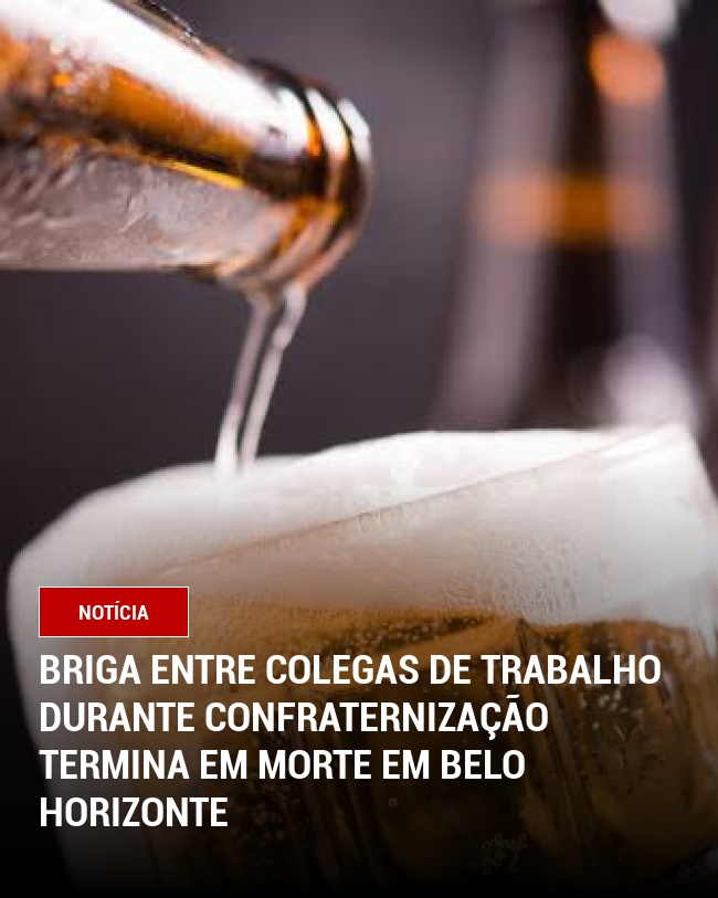 Briga entre colegas de trabalho durante confraternização termina em morte em Belo Horizonte