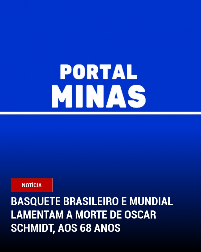 Basquete Brasileiro e Mundial Lamentam a Morte de Oscar Schmidt, aos 68 Anos