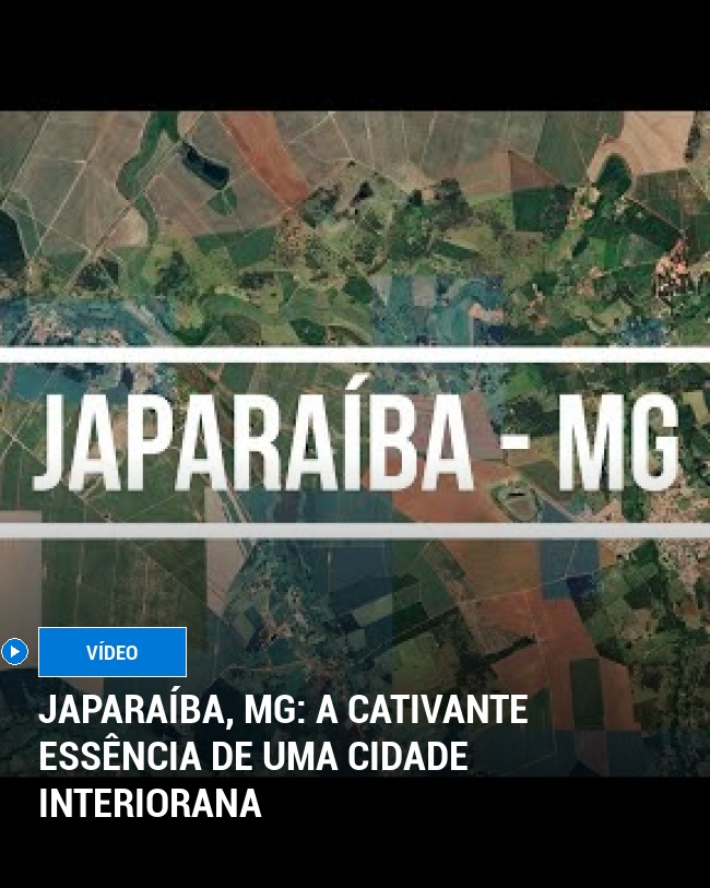 Japaraíba, MG: A Cativante Essência de Uma Cidade Interiorana