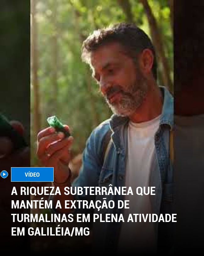 A riqueza Subterrânea que Mantém a Extração de Turmalinas em Plena Atividade em Galiléia/MG