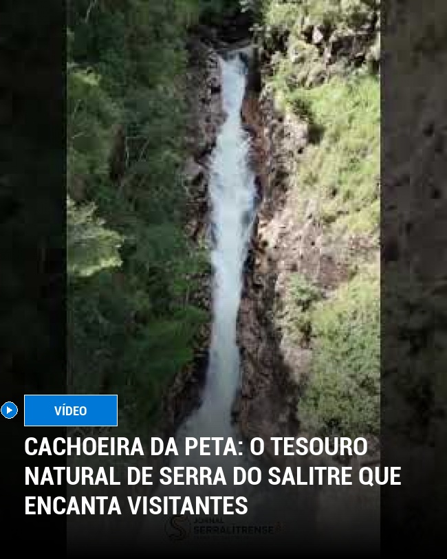 Cachoeira da Peta: O Tesouro Natural de Serra do Salitre que Encanta Visitantes