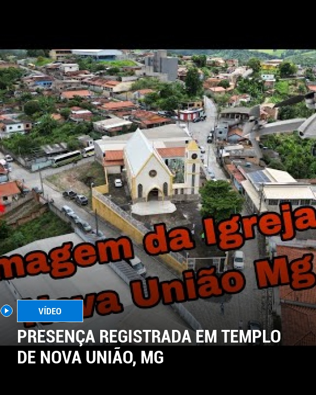 Presença Registrada em Templo de Nova União, MG