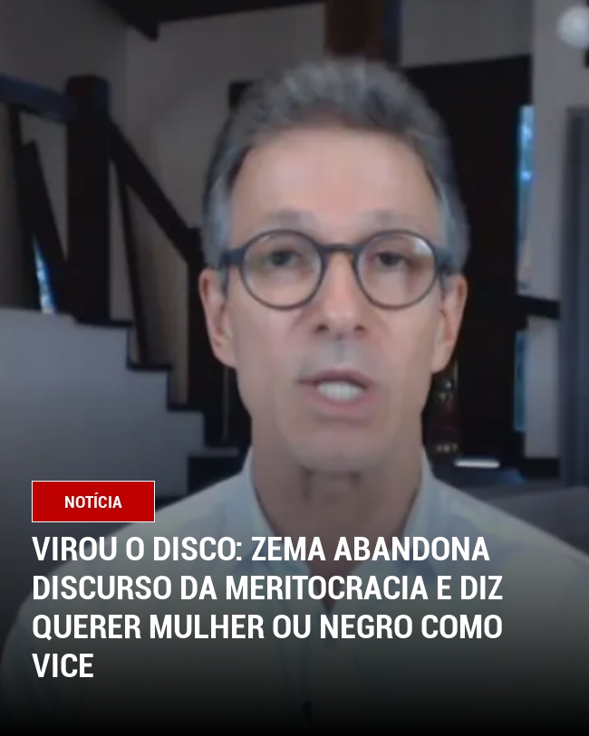 Virou o disco: Zema abandona discurso da meritocracia e diz querer mulher ou negro como vice