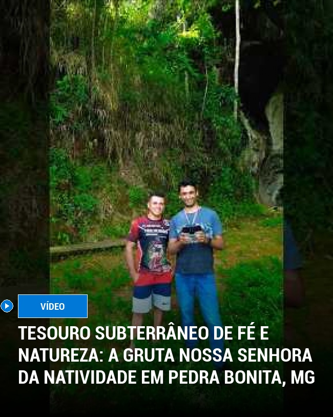 Tesouro Subterrâneo de Fé e Natureza: A Gruta Nossa Senhora da Natividade em Pedra Bonita, MG