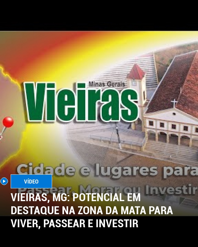 Vieiras, MG: Potencial em Destaque na Zona da Mata para Viver, Passear e Investir