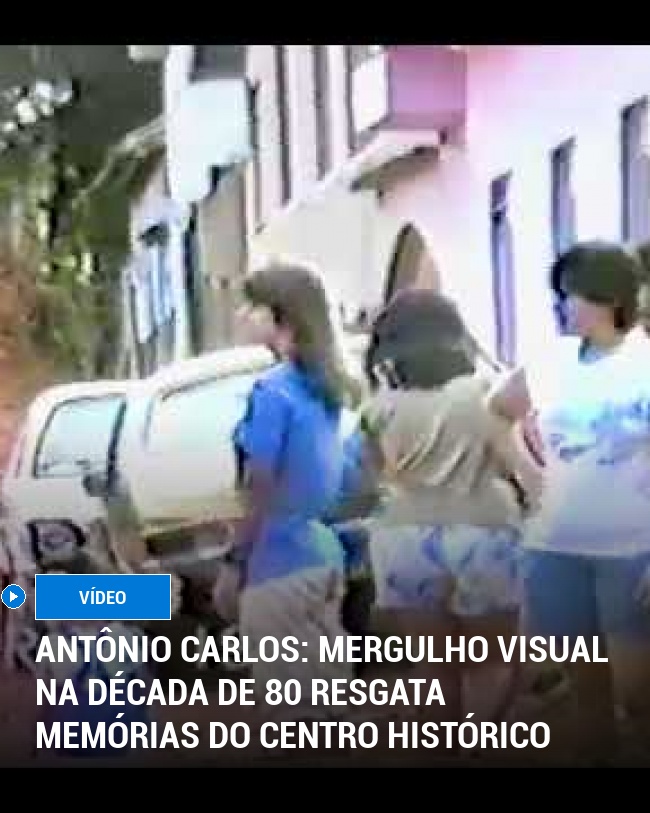 Antônio Carlos: Mergulho Visual na Década de 80 Resgata Memórias do Centro Histórico