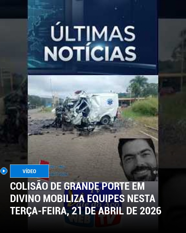 Colisão de grande porte em Divino mobiliza equipes nesta terça-feira, 21 de abril de 2026