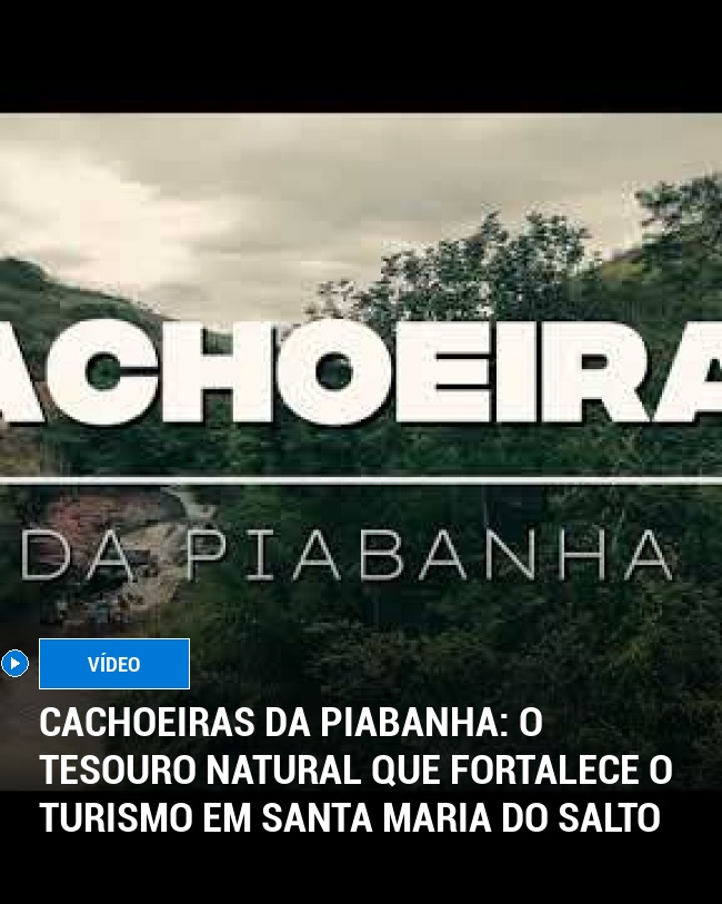 Cachoeiras da Piabanha: O Tesouro Natural que Fortalece o Turismo em Santa Maria do Salto
