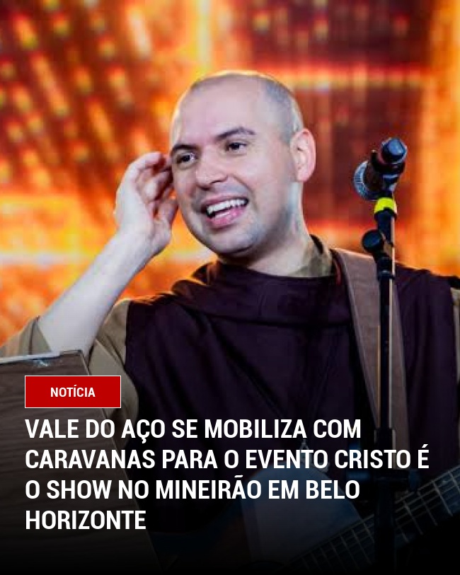 Vale do Aço se mobiliza com caravanas para o evento Cristo é o Show no Mineirão em Belo Horizonte