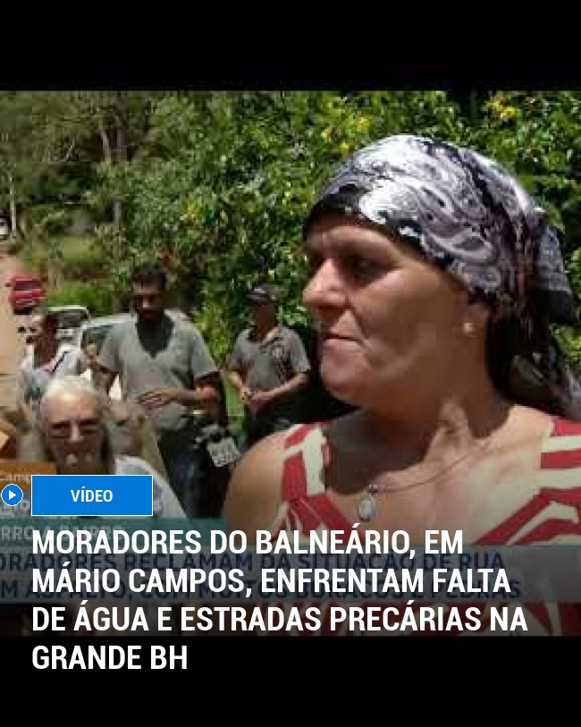 Moradores do Balneário, em Mário Campos, Enfrentam Falta de Água e Estradas Precárias na Grande BH