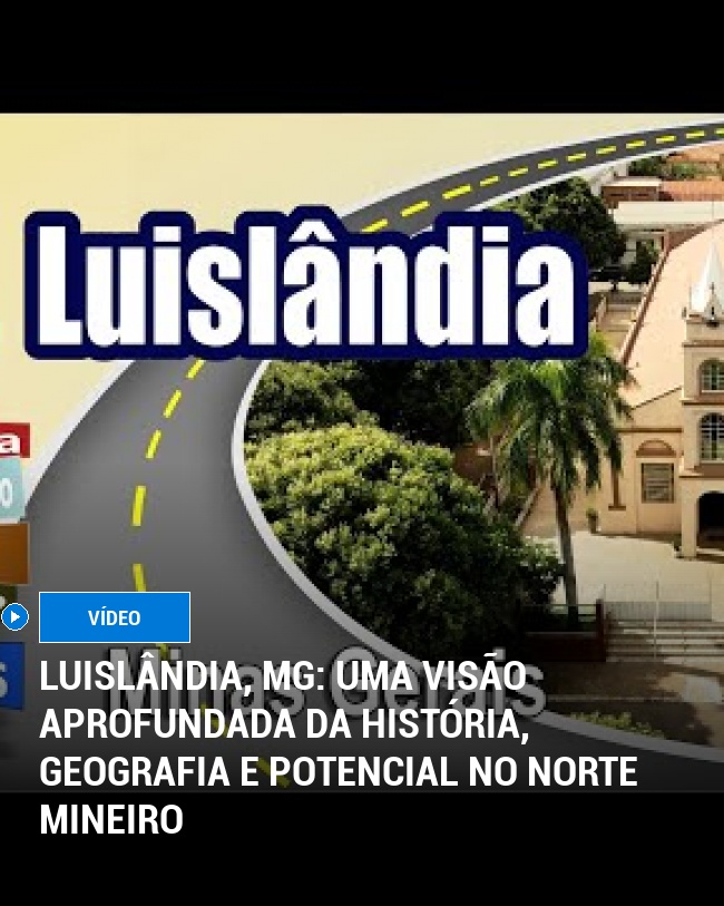Luislândia, MG: Uma Visão Aprofundada da História, Geografia e Potencial no Norte Mineiro