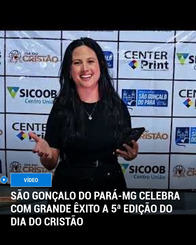 São Gonçalo do Pará-MG Celebra com Grande Êxito a 5ª Edição do Dia do Cristão