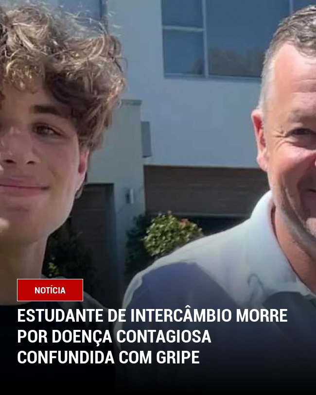 Estudante de intercâmbio morre por doença contagiosa confundida com gripe