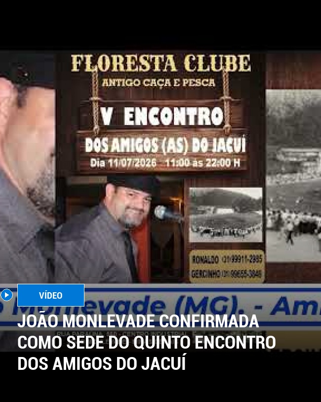 João Monlevade Confirmada como Sede do Quinto Encontro dos Amigos do Jacuí