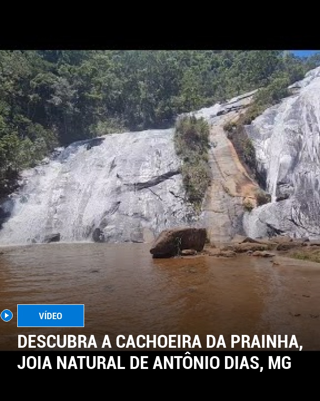 Descubra a Cachoeira da Prainha, Joia Natural de Antônio Dias, MG