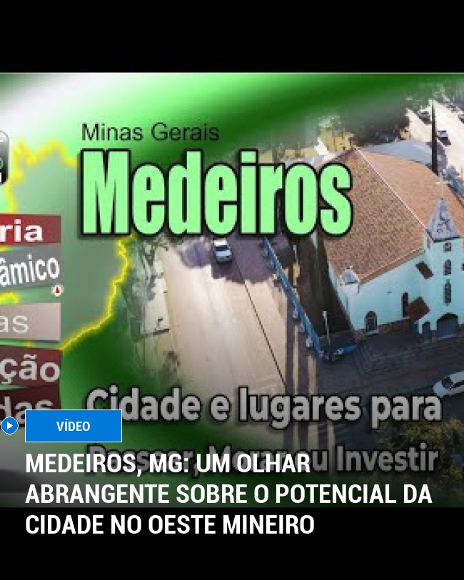 Medeiros, MG: Um Olhar Abrangente Sobre o Potencial da Cidade no Oeste Mineiro