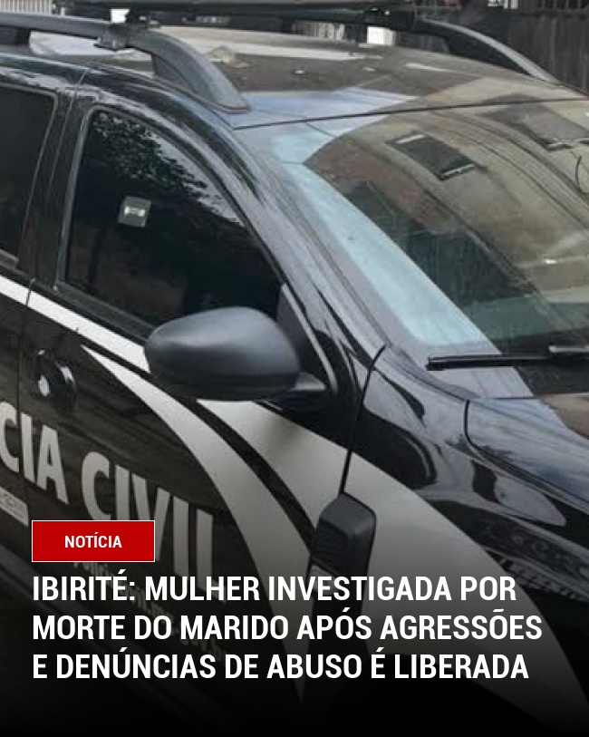Ibirité: Mulher investigada por morte do marido após agressões e denúncias de abuso é liberada