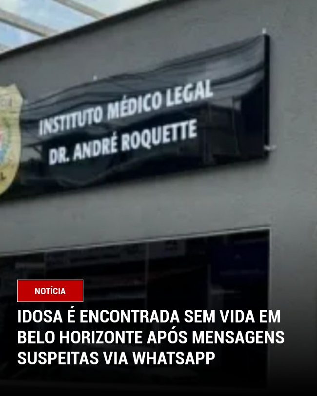 Idosa é Encontrada Sem Vida em Belo Horizonte Após Mensagens Suspeitas Via WhatsApp