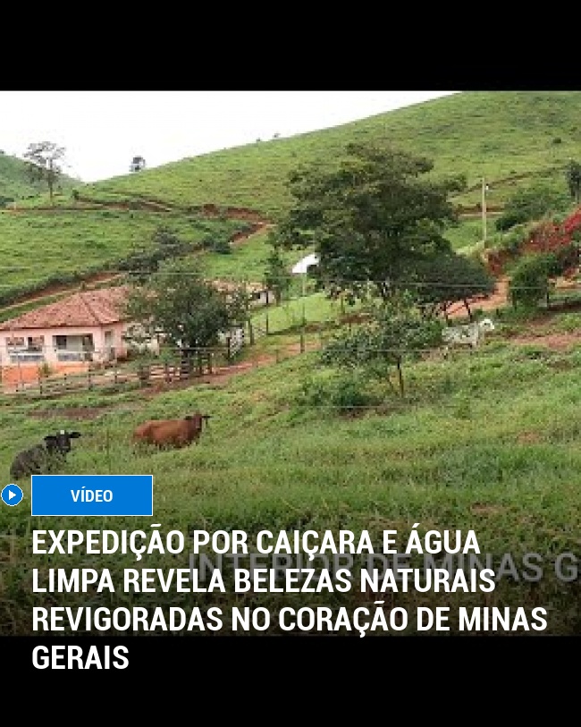Expedição por Caiçara e Água Limpa Revela Belezas Naturais Revigoradas no Coração de Minas Gerais