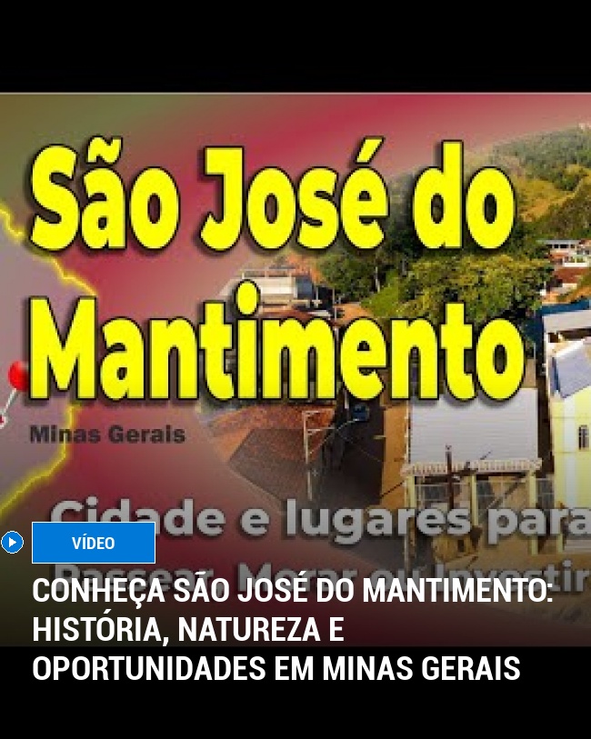 Conheça São José do Mantimento: História, Natureza e Oportunidades em Minas Gerais